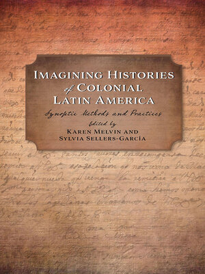 cover image of Imagining Histories of Colonial Latin America